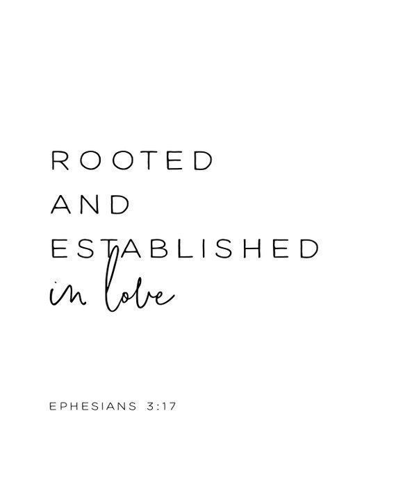 Ephesians 3:17, Rooted and Established in Love, Bible Verse Printable, scripture printable, scriptur -   19 beauty Quotes bible ideas