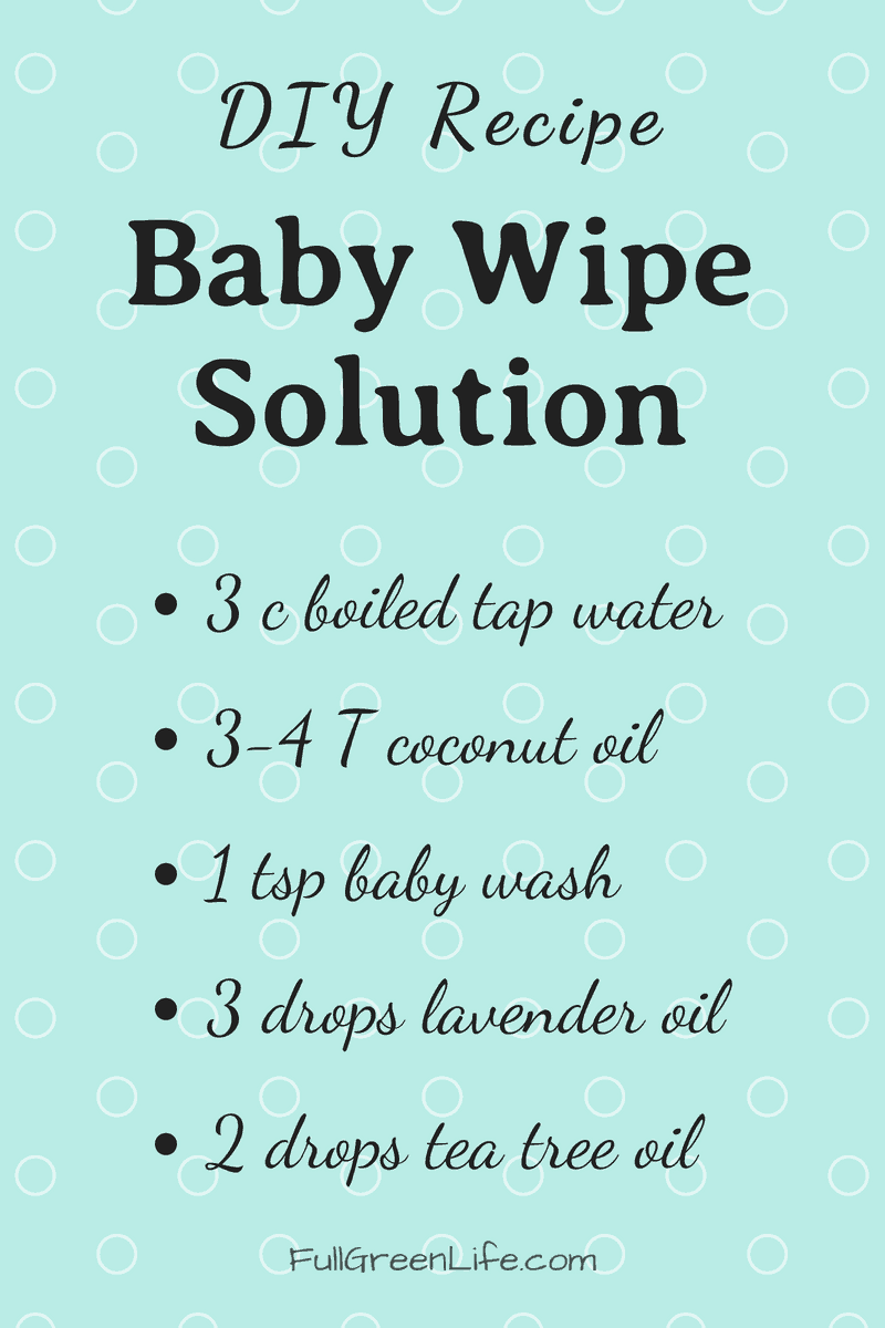 DIY Baby Wipe Solution Recipe | Full Green Life -   19 diy Baby products ideas