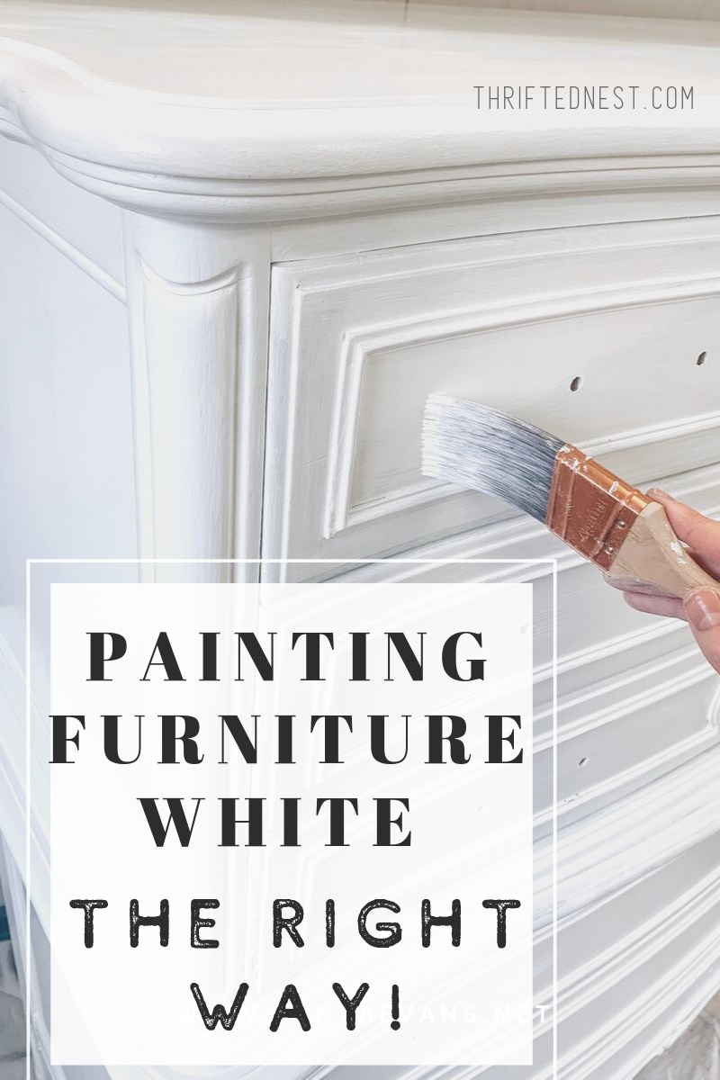 How to Paint Furniture White - Thrifted Nest -   19 diy House painting ideas