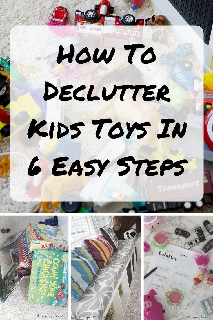How To Declutter Kids' Toys In 6 Easy Steps - The Organized Mama -   19 diy Organization for kids ideas