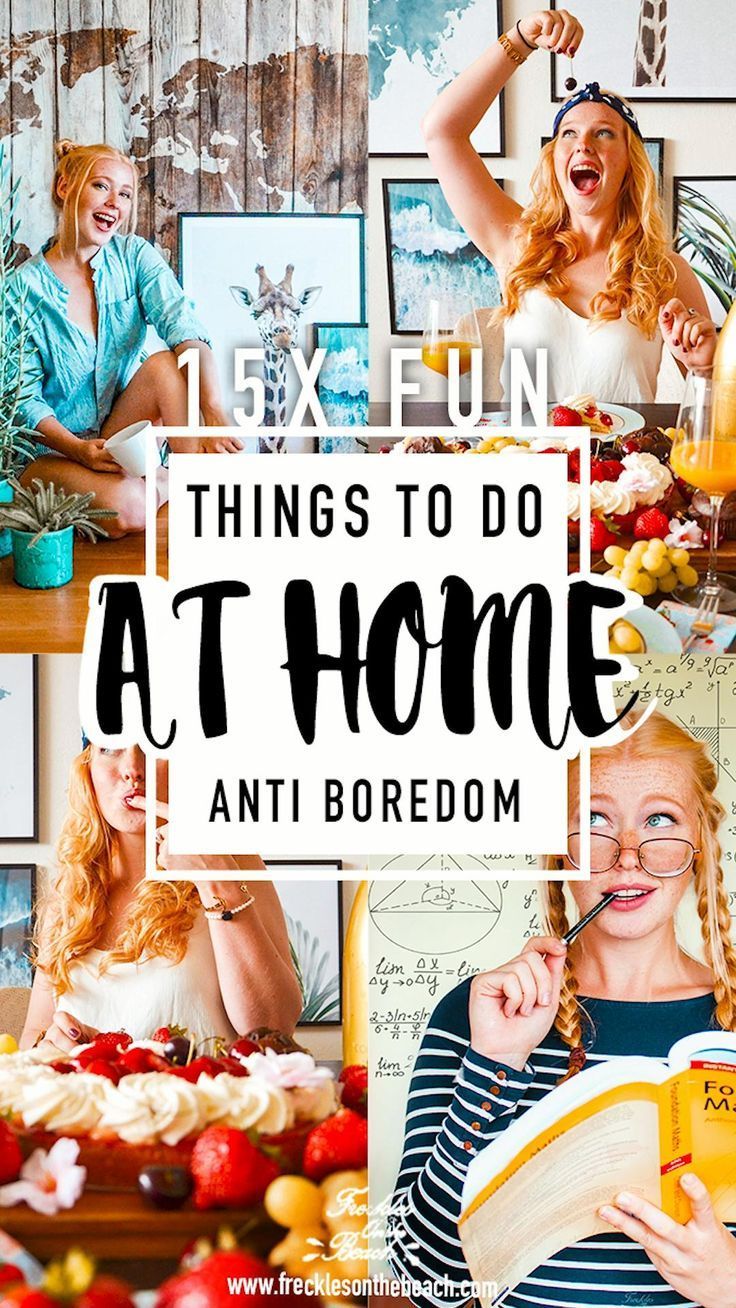 15X FUN Things To Do When You're Bored At Home - Things To Do Alone While In Quarantine -   19 diy To Do When Bored girls ideas