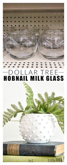 Dollar Store DIY: How to Make Hobnail Milk Glass -   21 diy Dollar Tree crafts ideas