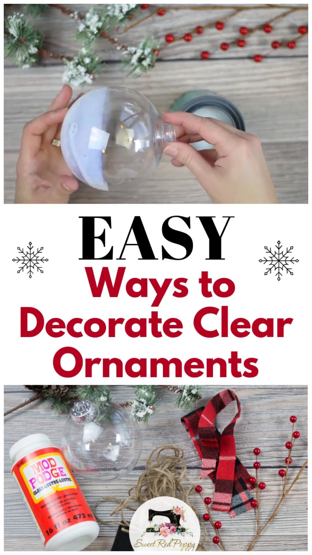 Easy Ways to Decorate Clear Plastic Ornaments for Christmas - Sweet Red Poppy -   25 diy Christmas videos ideas