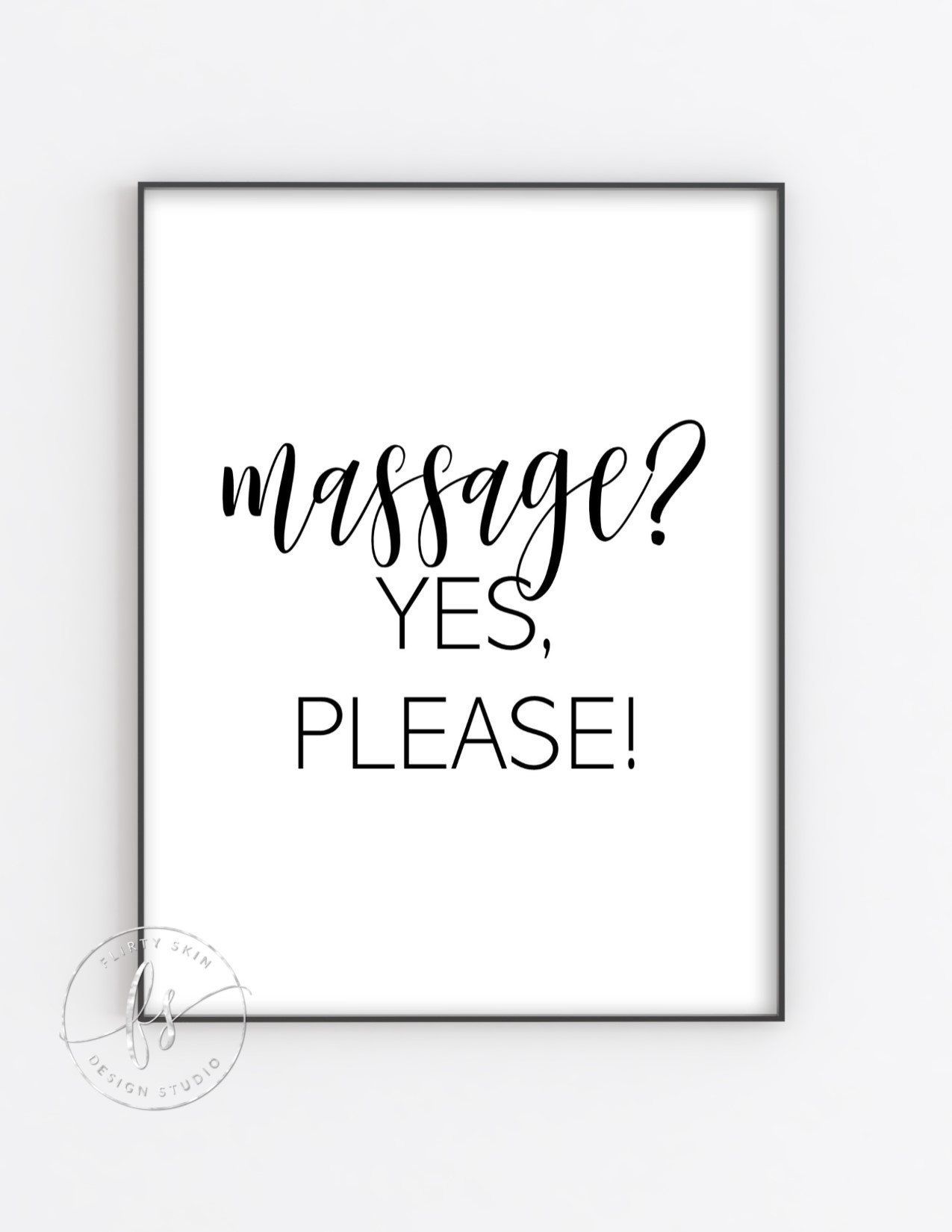 Massage? Yes, Please! | Massage Therapy | Massage Decor | Skin Care Quote | Esthetician Decor | Spa Quote | Salon Quote | Spa | Salon -   14 beauty Therapy pictures ideas