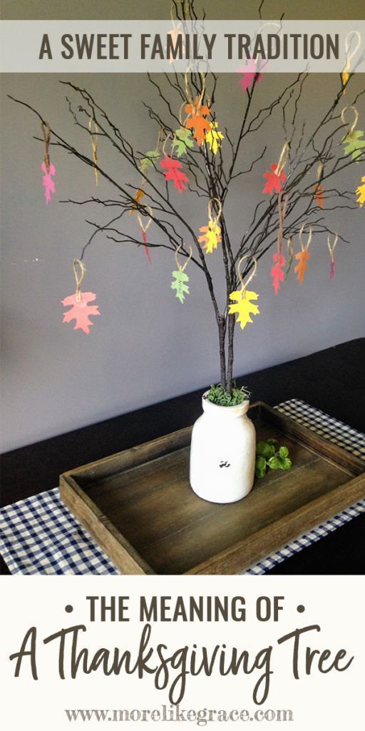 The Meaning of a Thanksgiving Tree: Teaching Gratitude to Your Kids | More Like Grace -   18 diy thanksgiving crafts ideas