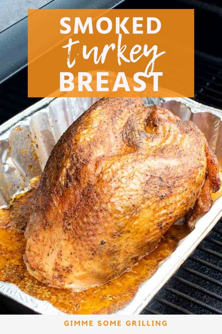 Smoked Turkey Breast {Bone-In} - Gimme Some Grilling  -   18 easy thanksgiving turkey breast recipes oven ideas