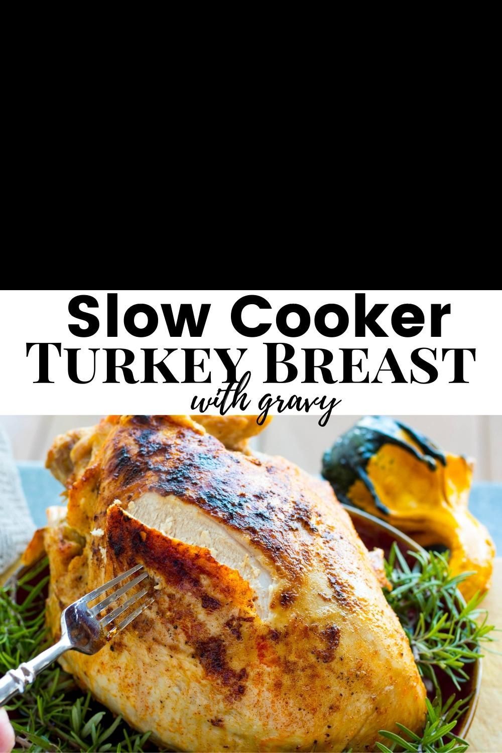 Slow Cooker Turkey Breast with Gravy -   18 easy thanksgiving turkey breast recipes oven ideas