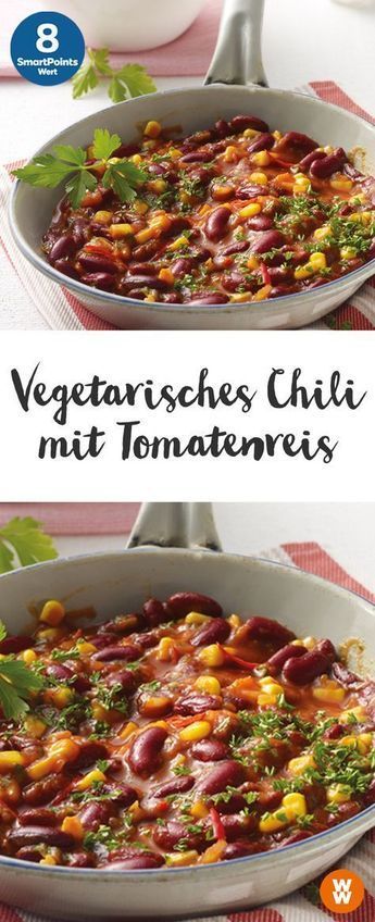 Vegetarisches Chili mit Tomatenreis Rezept | WW Deutschland -   18 fitness Food vegetarisch ideas