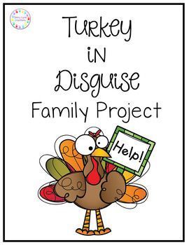 Turkey in Disguise Family Project -   18 turkey disguise project template student ideas