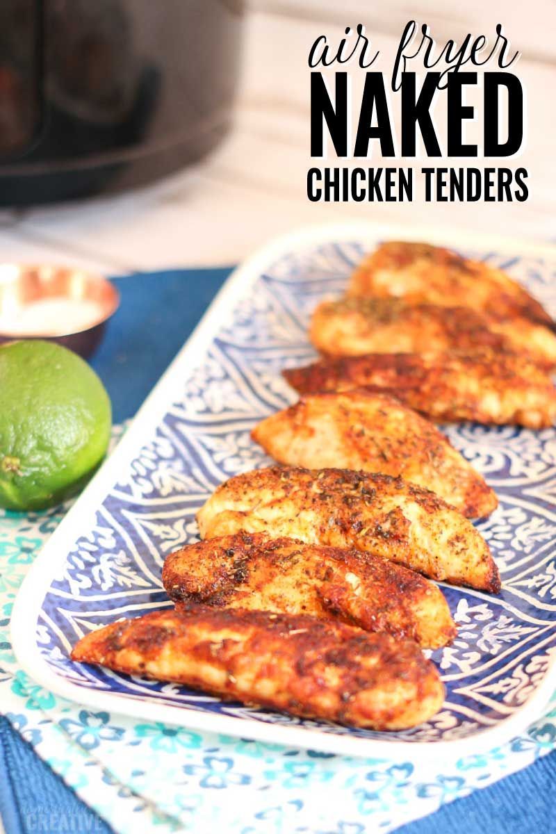 Naked Chicken Tenders | Air Fryer Recipe -   19 air fryer recipes chicken tenders keto ideas