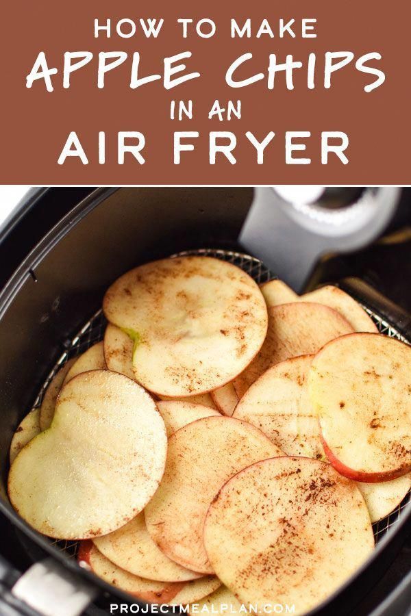 How to Make Apple Chips in an Air Fryer - Project Meal Plan -   19 air fryer recipes easy snacks ideas