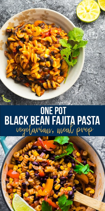One Pot Black Bean Fajita Pasta -   19 dinner recipes for family vegetarian ideas