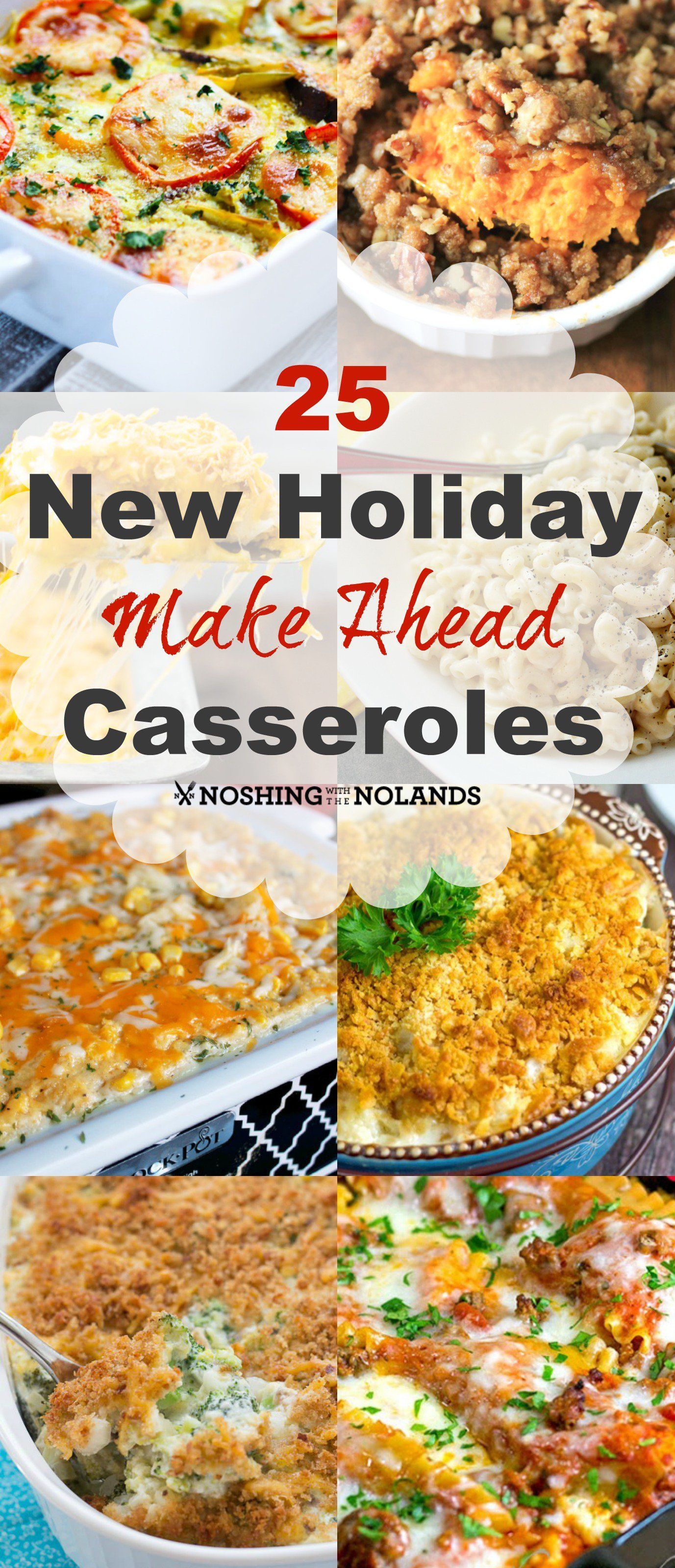 25 New Holiday Make Ahead Casseroles -   19 make ahead sides for thanksgiving ideas