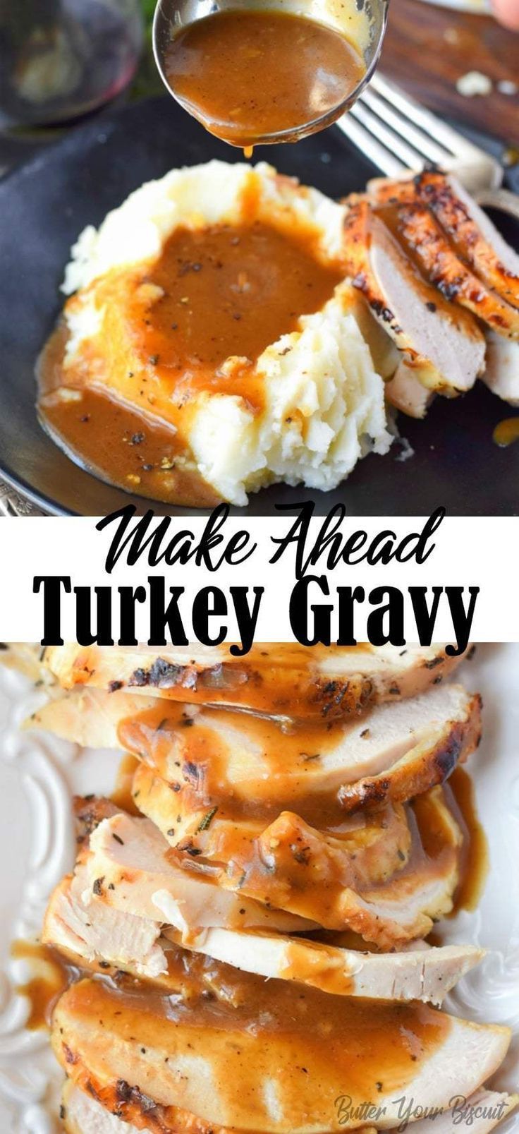 Make Ahead Turkey Gravy Recipe - Butter Your Biscuit -   19 make ahead sides for thanksgiving ideas
