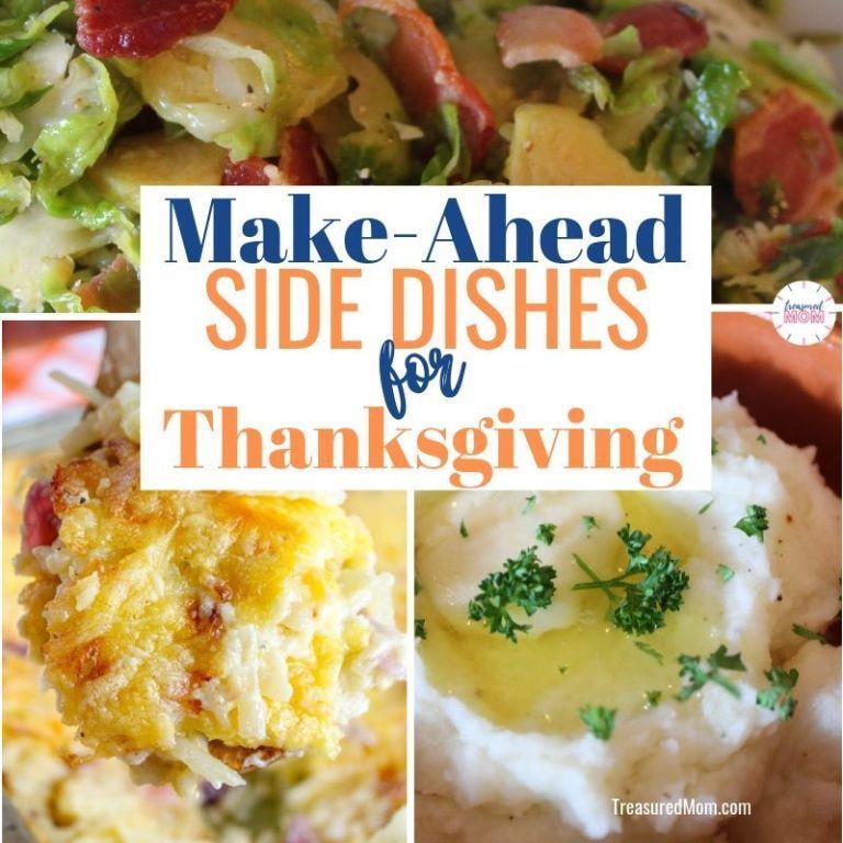 Make-Ahead Side Dishes to Simplify Your Thanksgiving Dinner -   19 make ahead sides for thanksgiving ideas