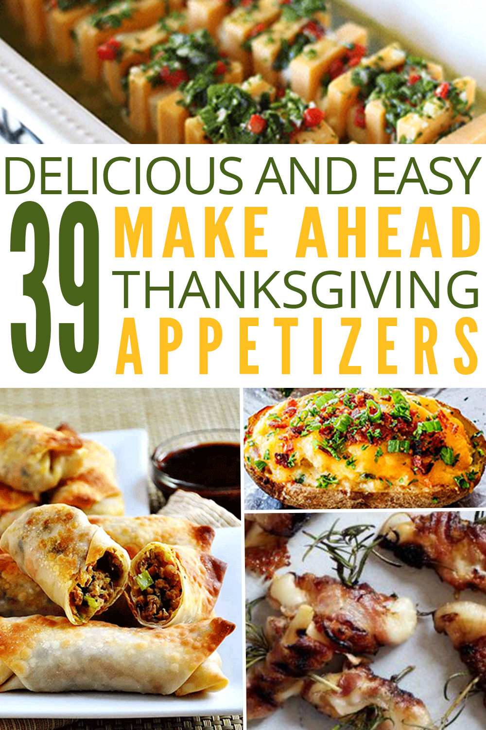 39 Easy and Delicious Make-Ahead Thanksgiving Appetizers | Edit + Nest -   19 thanksgiving appetizers make ahead ideas