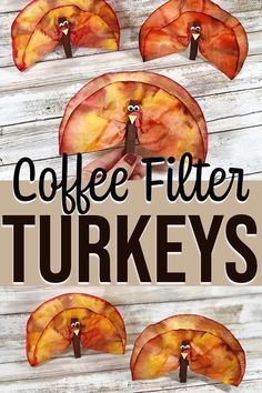 Coffee Filter Turkeys Thanksgiving Craft for Kids -   19 thanksgiving crafts for preschoolers fun ideas