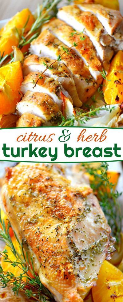 Citrus Herb Roast Turkey Breast -   19 thanksgiving recipes turkey easy ideas