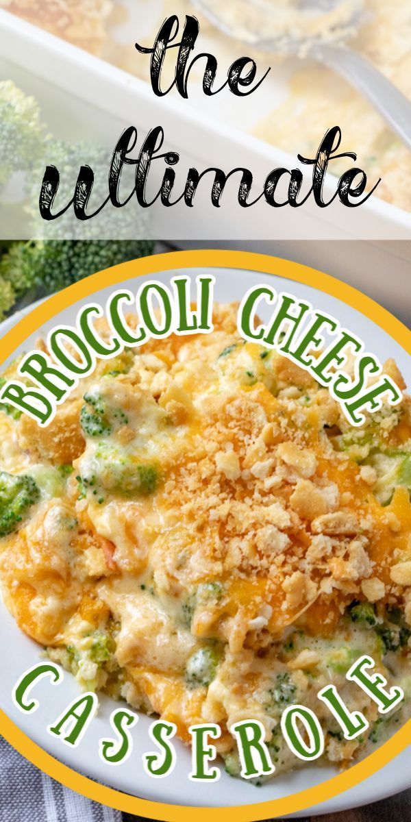 The Ultimate Broccoli Cheese Casserole -   19 thanksgiving side dishes crockpot ideas