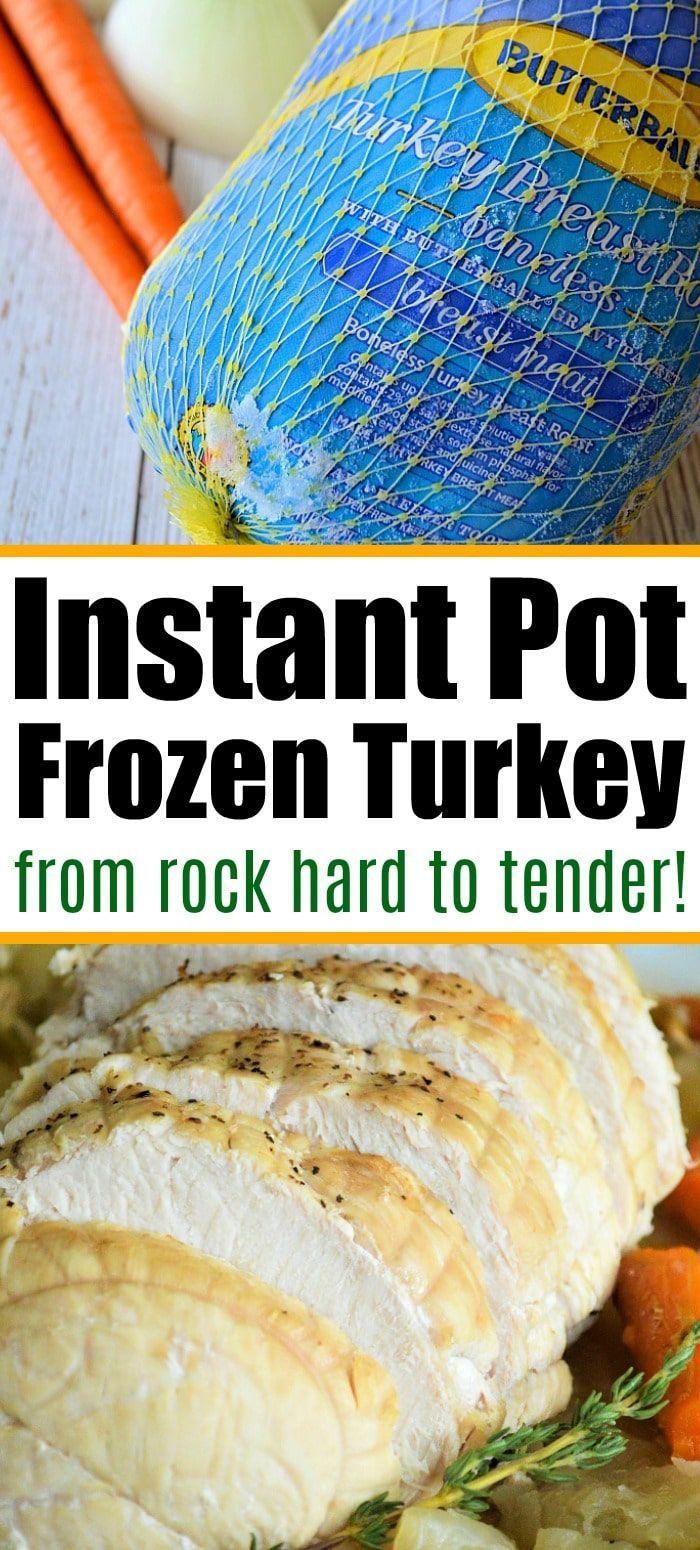 How to Cook a Frozen Turkey Breast in an Instant Pot! -   19 turkey breast recipes instant pot ideas