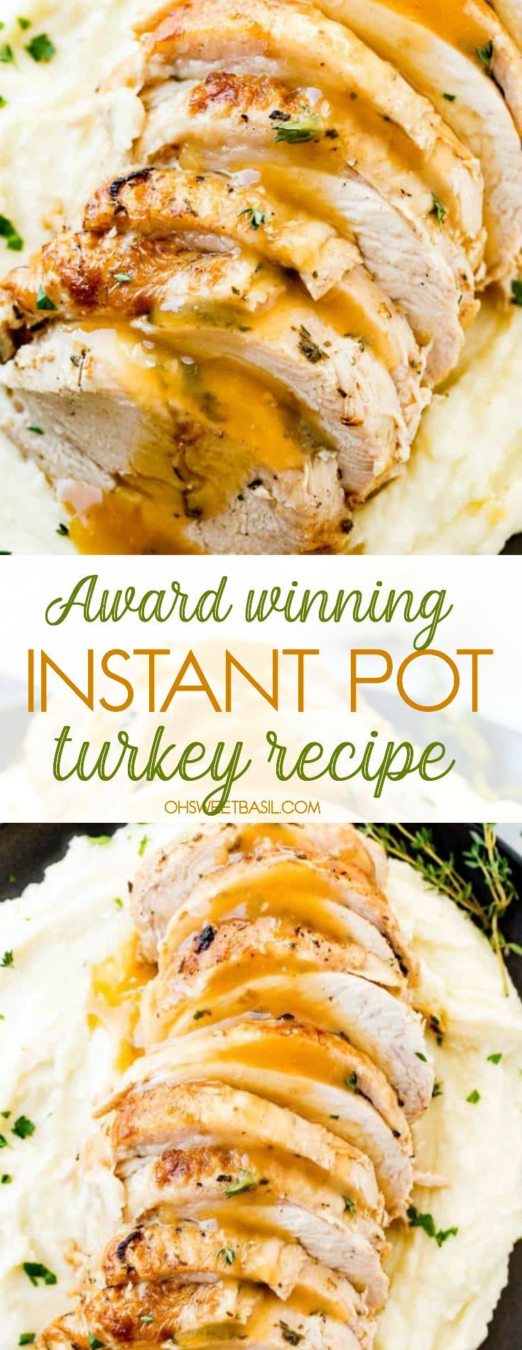 Instant Pot Turkey Breast Recipe (From Fresh or Frozen) - Oh Sweet Basil -   19 turkey breast recipes instant pot ideas