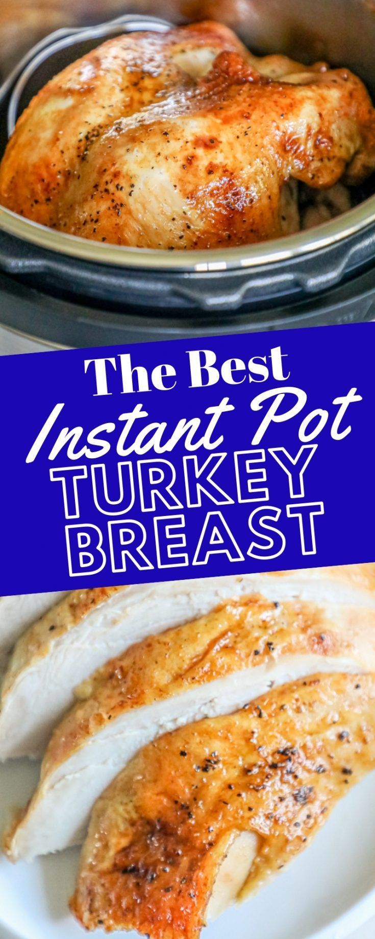 The Best Instant Pot Roasted Turkey Breast Recipe - Sweet Cs Designs -   19 turkey breast recipes instant pot ideas
