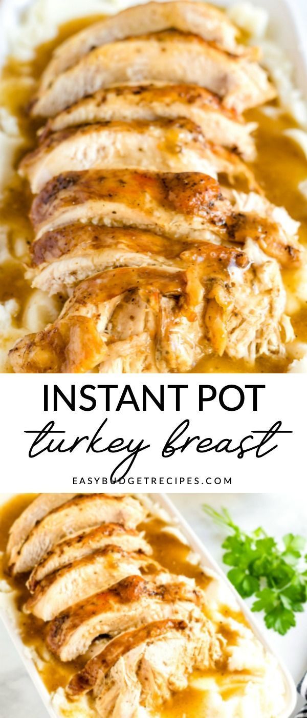 Instant Pot Turkey Breast - Easy Budget Recipes -   19 turkey breast recipes instant pot ideas