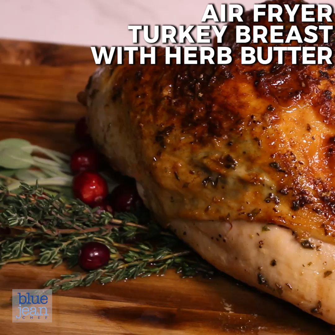 Air Fryer Turkey Breast with Herb Butter -   18 air fryer recipes for turkey breast ideas