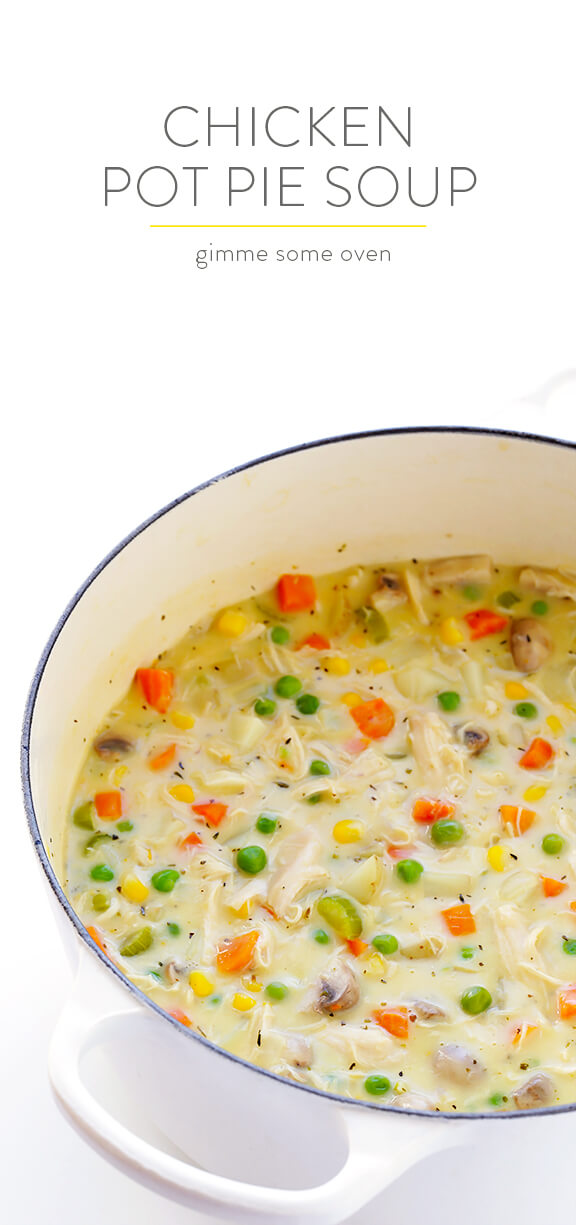 Chicken Pot Pie Soup | Gimme Some Oven -   18 turkey pot pie soup crockpot ideas