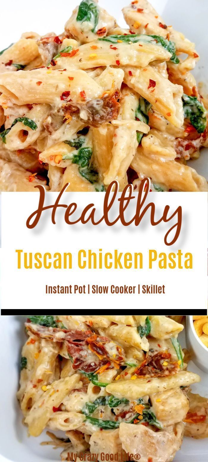 Healthy Tuscan Chicken Pasta -   19 dinner recipes chicken pasta ideas