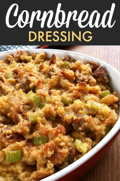 Southern Cornbread Dressing with Sausage -   19 dressing recipes thanksgiving southern easy ideas