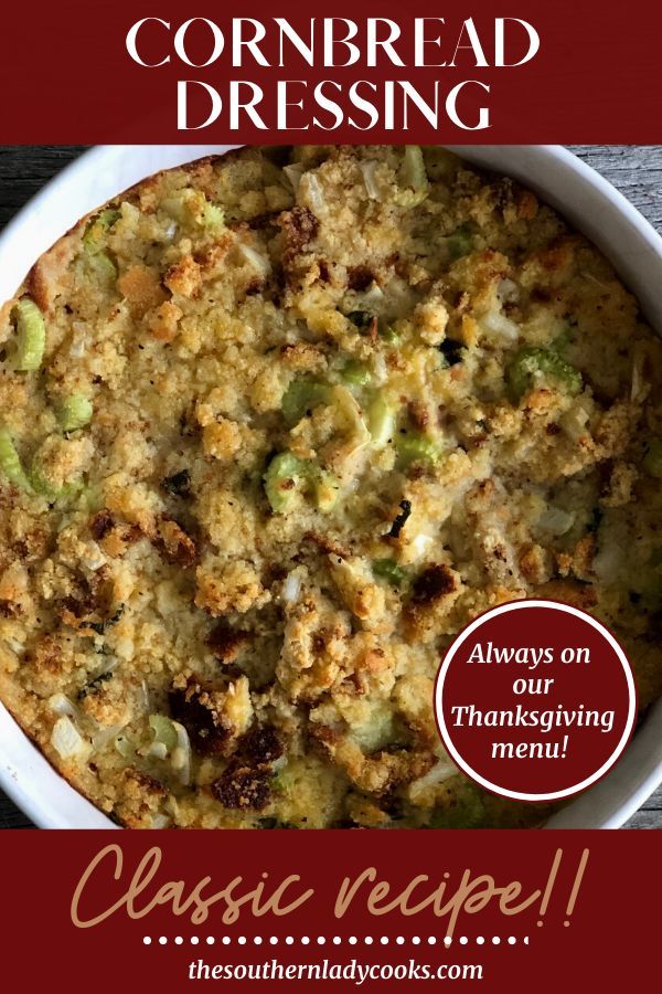 CORNBREAD DRESSING - The Southern Lady Cooks -   19 dressing recipes thanksgiving southern easy ideas