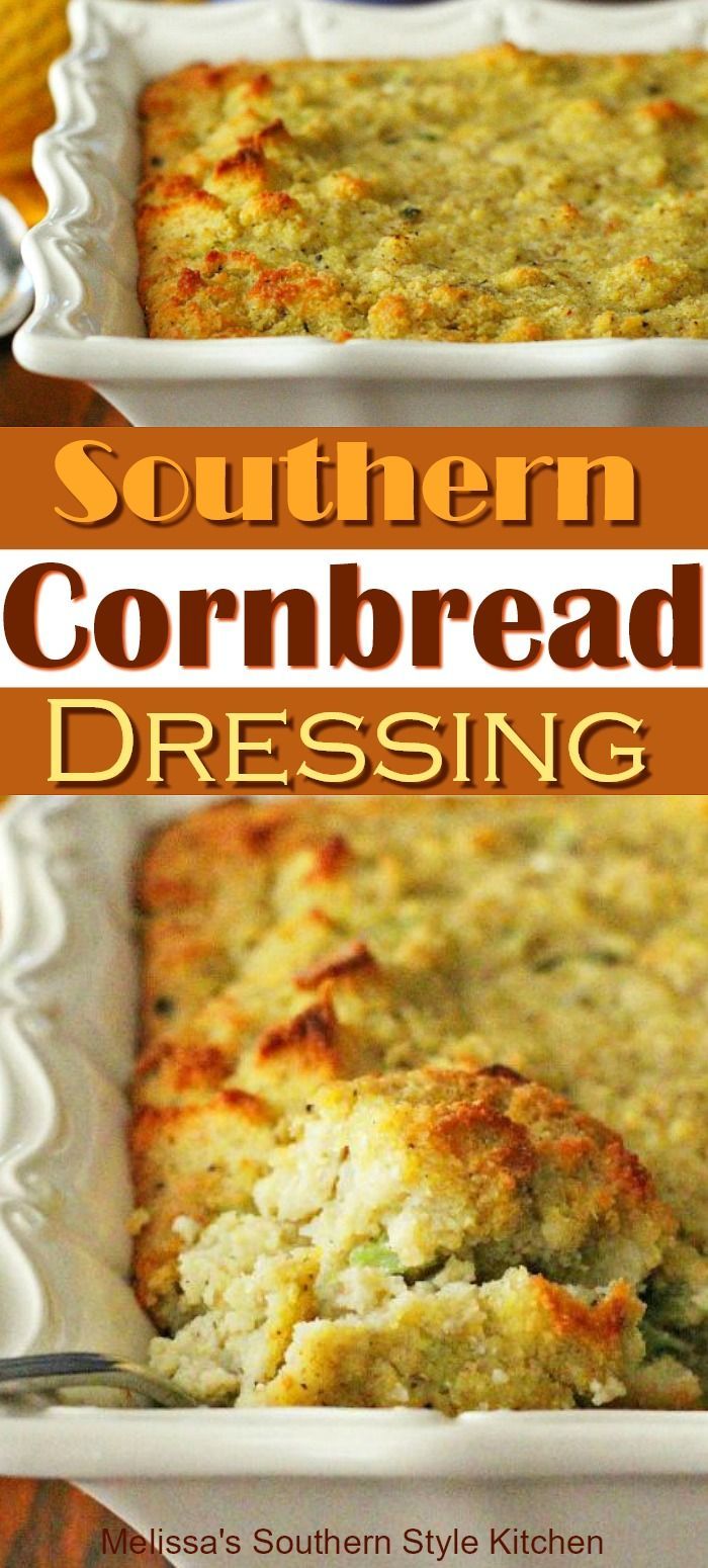 Southern Cornbread Dressing -   19 dressing recipes thanksgiving southern easy ideas