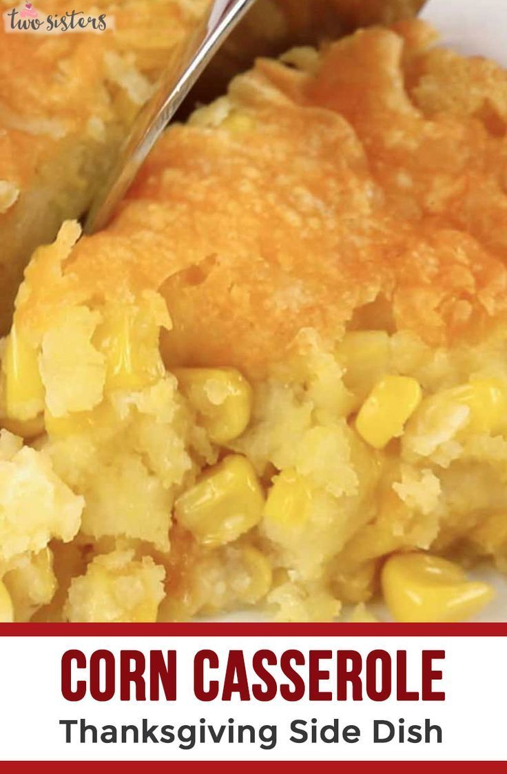 Corn Casserole for the Holidays -   19 easy sides for thanksgiving dinner ideas