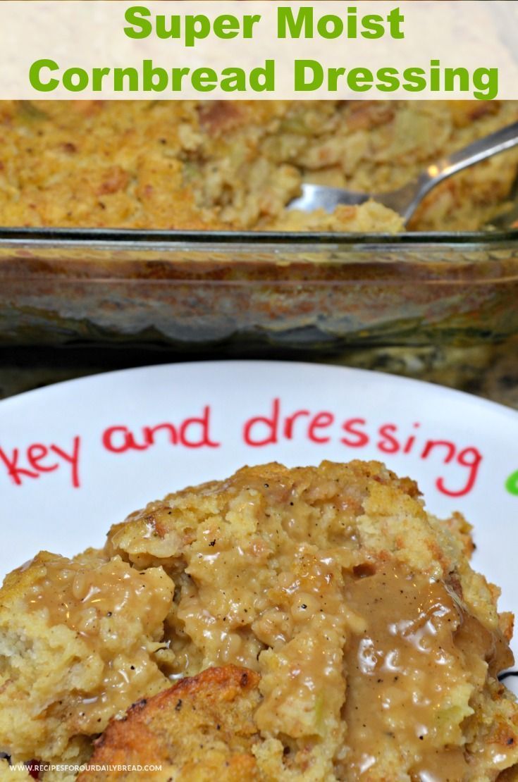 CORNBREAD DRESSING SUPER MOIST AND FLAVORFUL -   19 southern thanksgiving recipes side dishes cornbread dressing ideas