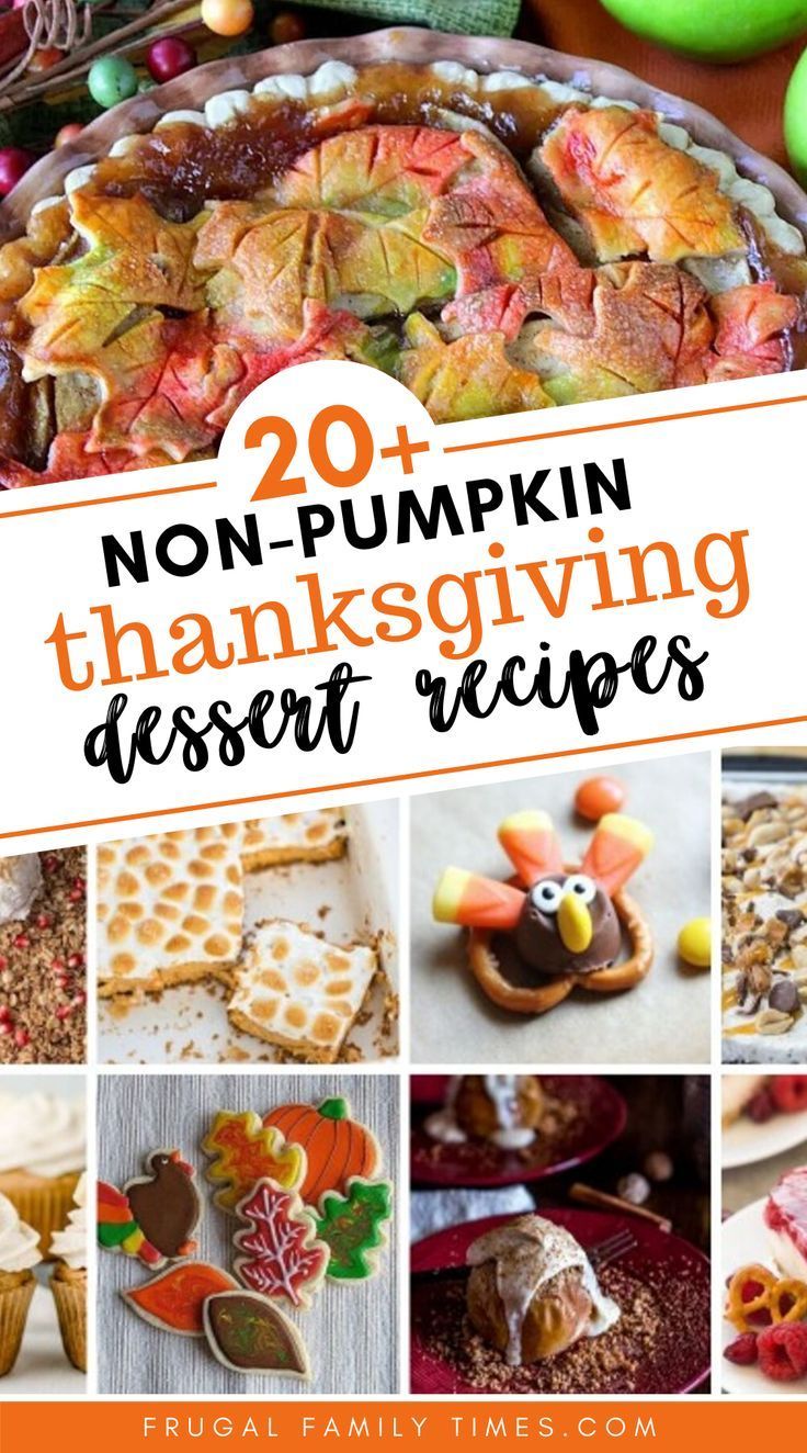 20+ Absolutely Delicious Non Pumpkin Thanksgiving Desserts & Treats -   19 thanksgiving desserts kids can make ideas