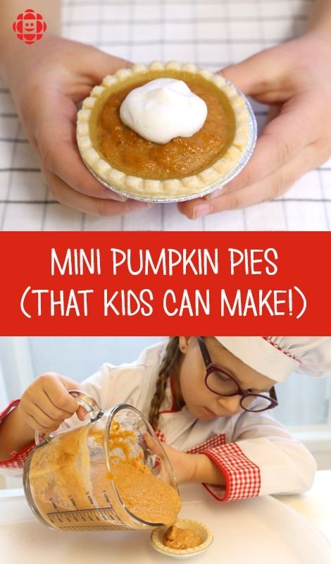 Mini Pumpkin Pies That Kids Can Make | CBC Parents -   19 thanksgiving desserts kids can make ideas