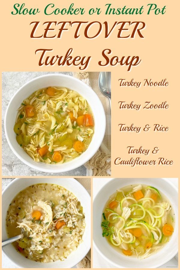 Slow Cooker/Instant Pot Leftover Turkey Soup -   19 turkey soup instant pot leftover ideas