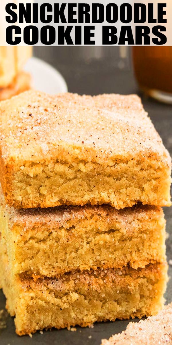Snickerdoodle Bars (Soft and Chewy) -   25 thanksgiving desserts for a crowd videos ideas