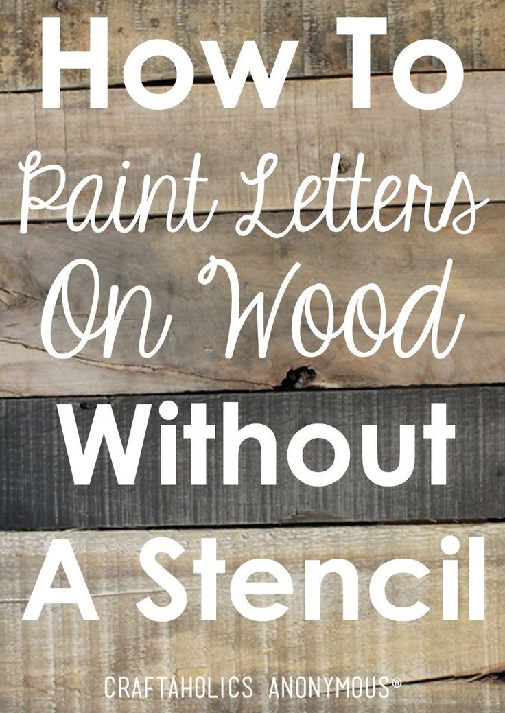 how-to-paint-letters-on-wood-without-a-stencil-great-tips-and-tricks-we-know-how-to-do-it